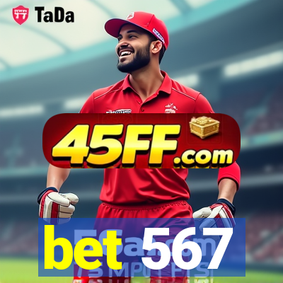bet 567